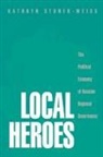 Kathryn Stoner-Weiss - Local Heroes