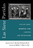 Robert I. Burns, S.J. Burns, BURNS ROBERT I, Robert I. Burns S. J., Robert I. Burns S.j., Alfonso X the Learned of Castile... - Las Siete Partidas, Volume 3