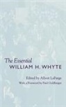 Albert Lafarge, William Hollingsworth Whyte, Albert Lafarge - The Essential William H. Whyte
