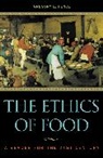 Gregory E. Pence, Gregory E Pence, Gregory E. Pence - Ethics of Food