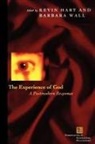 Kevin Hart, Kevin Wall Hart, Barbra Mann Wall, Kevin Hart, Barbara Wall - Experience of God