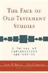 David W. (EDT)/ Arnold Baker, Bill T Arnold, Bill T. Arnold, David W Baker, David W. Baker - The Face Of Old Testament Studies