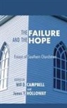 Will D. Campbell, Will D Campbell, Will D. Campbell, James Y Holloway, James Y. Holloway - The Failure and the Hope