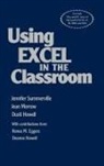 Renee M Eggers, Renee M. Eggers, Deanne K Howell, Deanne K. Howell, Dusti Howell, Dusti D Howell... - Using Excel in the Classroom