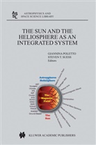 Giannin Poletto, Giannina Poletto, Steve T. Suess, Steven T. Suess, T Suess, T Suess - The Sun and the Heliosphere as an Integrated System