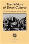 Francis Edward Abernethy - The Folklore of Texan Cultures