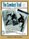Billy Sunday, William A. Sunday - The Sawdust Trail