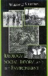 William D Sunderlin, William D. Sunderlin, Sunderlin William D. - Ideology, Social Theory and the Enviroment