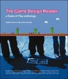 Katie Salen, Katie Salen Tekinbas, Katie Salen Tekinbas, Eric Zimmerman, Eric Zimmermann, Katie Salen... - The Game Design Reader