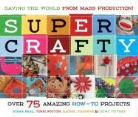 Susan Beal, Susan (EDT)/ Nguyen Beal, Torie Nguyen, Rachel O'Rourke, Rachel Rourke, Super Crafty LLC - Super Crafty