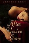 Jeffrey Lent - After You''ve Gone