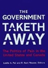 l weaver Pal, Leslie A. Pal, Leslie A. Pal, R. Kent Weaver - Government taketh away -the-