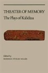 Kalidasa, Barbara Stoler Miller, Edwin Gerow, David Gitomer, Barbara Stoler Miller, Barbara Stoller Miller - Theater of Memory