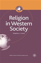 Stephen Hunt, Stephen J Hunt, Stephen J. Hunt, HUNT STEPHEN J - Religion in Western Society