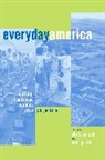 Paul Groth, Milton S. Love, Chris Wilson, Chris Groth Wilson, Paul Groth, Groth Paul... - Everyday America