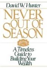 David W Hunter, David W. Hunter, Hunter David W. - Never Out of Season