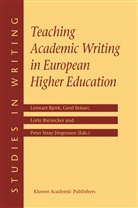 Gerd Brauer, Lennart Bjoerk, Lennart Bjork, Lennart A. Bjork, Lennart Björk, Lennart Bjvrk... - Teaching Academic Writing in European Higher Education