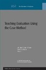 Ev (Evaluation), Patrizi, Quinn Patton, Ev, Patricia Patrizi, Patricia A. Patrizi... - Teaching Evaluation Using the Case Method