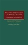 Carolyn DiPalma, DiPalma Carolyn, Barbara Scott-Winkler, Barbara Winkler, Barbara S. Winkler, Carolyn DiPalma... - Teaching Introduction to Women's Studies