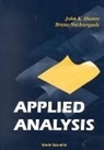 J. K. Hunter, John K Hunter, John K. Hunter, John K Hunter &amp; Bruno Nachtergaele, B. Nachtergaele, Bruno Nachtergaele - Applied Analysis
