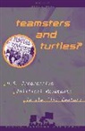 John C. Berg, Berg John C, John Berg, John C Berg, John C. Berg - Teamsters and Turtles?