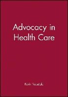 Teasdale, Kevin Teasdale, Teasdale Kevin - Advocacy in Health Care
