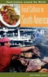 Jose Lovera, Jose E. Raphael Lovera, Jose Rafael Lovera - Food Culture in South America