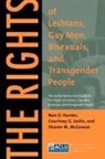 Nan D Hunter, Nan D. Hunter, Nan D./ Joslin Hunter, Courtney G Joslin, Courtney G. Joslin, Saron McGowan... - The Rights Of Lesbians, Gay Men, Bisexuals, And Transgender People