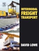 Lowe FCILT David, David Lowe - Intermodal Freight Transport
