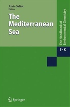 Alai Saliot, Alain Saliot - The Handbook of Environmental Chemistry - Part.5K: The Mediterranean Sea