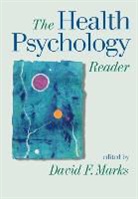 David F. Marks, David Marks, David F. Marks - Health Psychology Reader