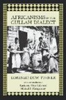 Katherine Wyly Mille, Michael B. Montgomery, Lorenzo Dow Turner, Lorenzo D. Turner - Africanisms in the Gullah Dialect