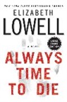 Elizabeth Lowell, Lowell Elizabeth - Always Time to Die