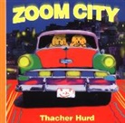 Patricia Hubbell, Thacher Hurd, Jennifer Plecas - Zoom City