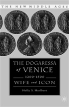 H Hurlburt, H. Hurlburt, Holly S. Hurlburt - Dogaressa of Venice, 1200-1500