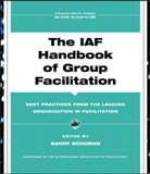 Schuman, Sandy Schuman, Sandy (Albany Schuman, Sp Schuman, SCHUMAN SANDY, Sand Schuman... - Iaf Handbook of Group Facilitation