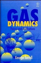 G Turrell, George Turrell, George (University Des Sciences Et Techno Turrell, George (University des Sciences et Technologies de Lille Turrell, George Ed. Turrell, Turrell George - Gas Dynamics