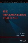 Hussey, David Hussey, David (Nottingham Business School Hussey, Hussey David, David Hussey - IMPLEMENTATION CHALLENGE