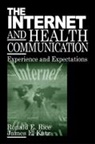 James E. Katz, Ronald E. Rice, Ronald E. Katz Rice, James Everett Katz, Ronald E. Rice - Internet and Health Communication