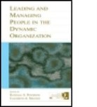 Randal D. Day, Elizabeth Mannix, P. L. Ed. Peterson, Randall S. Peterson, Edmund B. Tuttle, Elizabeth A. Mannix... - Leading and Managing People in the Dynamic Organization