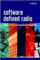 H. Walter Tuttlebee, W Tuttlebee, Wally H. W. Tuttlebee, Walter Tuttlebee, Walter H. W. Tuttlebee, Walter H.W. Tuttlebee... - Software Defined Radio