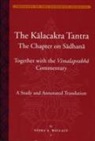 Manjusriyasa, Vesna Wallace, Vesna A. Wallace, VesnaA Wallace - Kalacakratantra