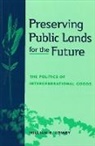 William R. Lowry - Preserving Public Lands for the Future