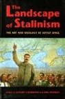 E. A. (EDT)/ Naiman Dobrenko, Evgenii Naiman Dobrenko, Evgeny Naiman Dobrenko, Eric Naiman, Evgenii Dobrenko, Evgeny Dobrenko... - Landscape of Stalinism