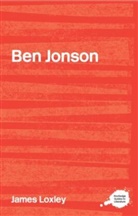 James Loxley, James (University of Edinburgh Loxley - Ben Jonson