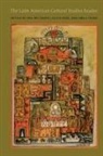 Sarto Ana Rios Del, Alicia Rios, Abril Trigo, Sarto Ana Del, Ana Del Sarto, Alicia Rios... - Latin American Cultural Studies Reader