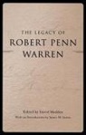David (EDT)/ Justus Madden, David Madden - The Legacy of Robert Penn Warren