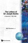 Joseph Banks, Neil Chambers, Neil Chambers, Neil Chambers - LETTERS OF SIR JOSEPH BANKS,THE