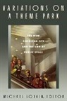 Michael Sorkin, Michael Sorkin - Variations on a Theme Park