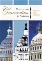 Peter Berkowitz, Peter (EDT)/ Barnett Berkowitz, Peter Berkowitz - Varieties Of Conservatism In America